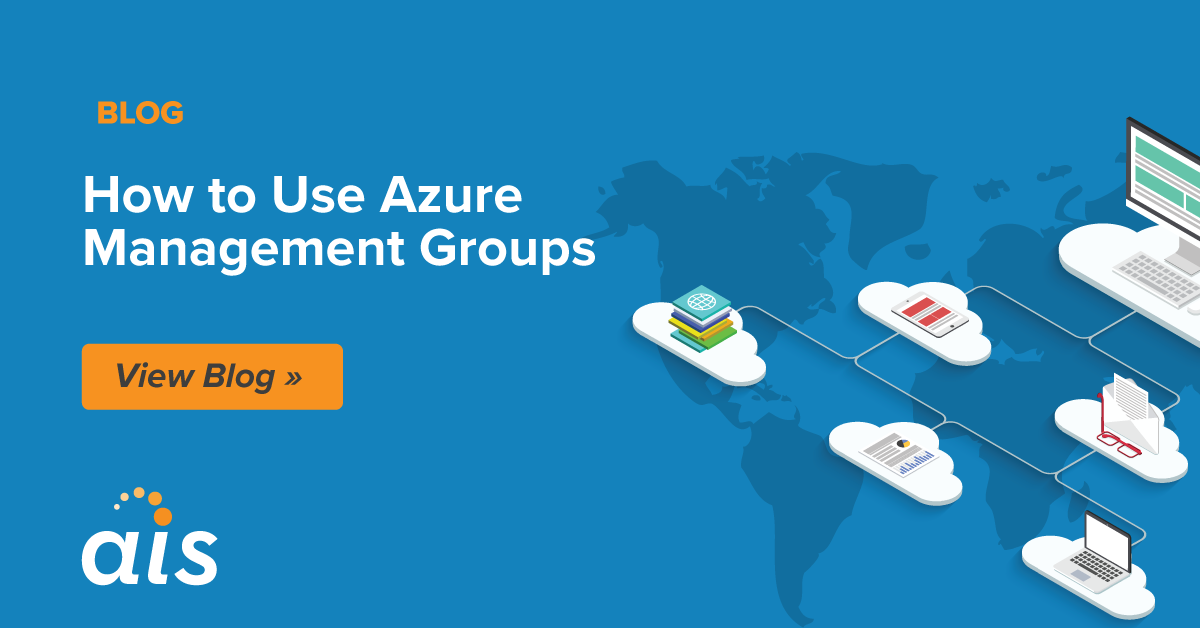 How To Use Azure Management Groups - Applied Information Sciences