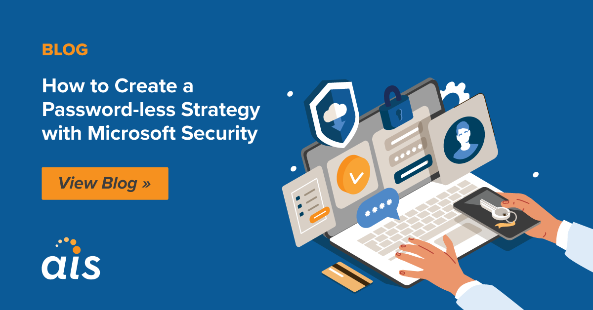 How To Create A Password-less Strategy With Microsoft Security ...