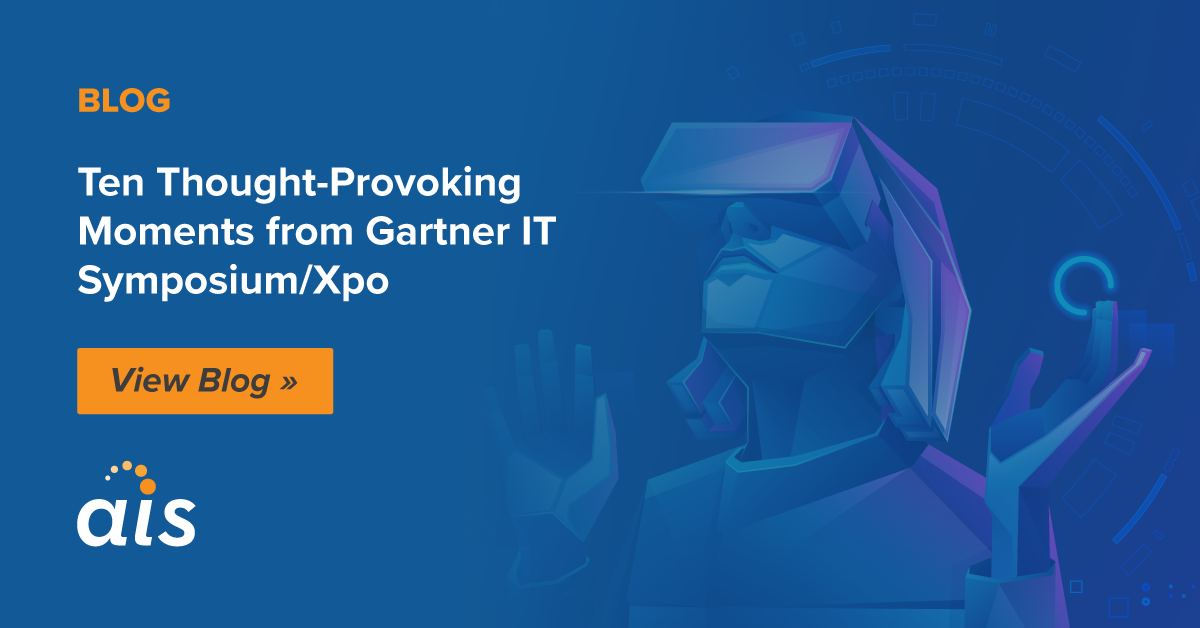 Ten ThoughtProvoking Moments from Gartner IT Symposium/Xpo Applied