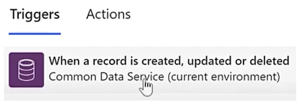 Common Data Service Trigger Box